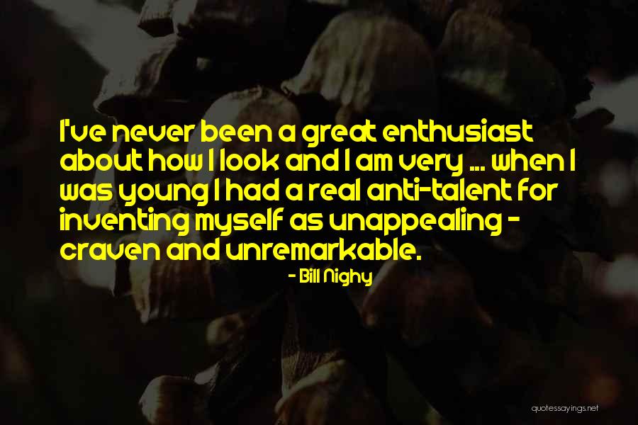 Bill Nighy Quotes 1911122 Bill Nighy Quotes 1911122