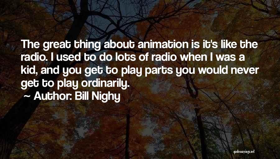 Bill Nighy Quotes 330767