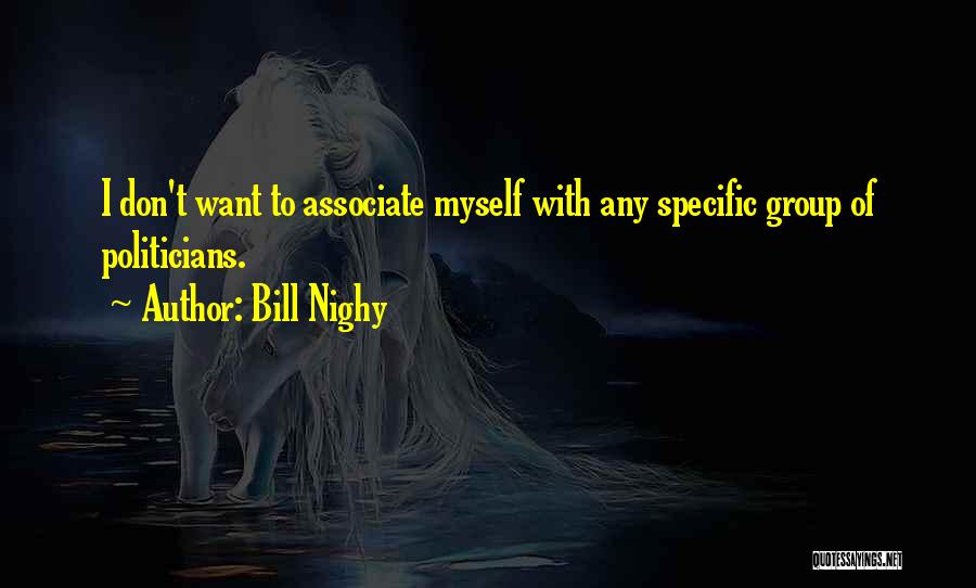Bill Nighy Quotes 340188