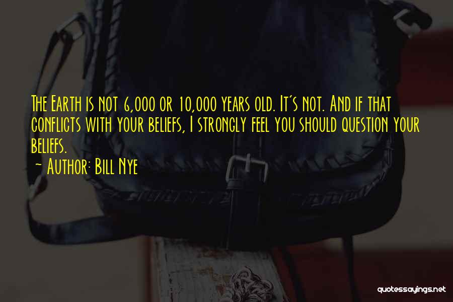 Bill Nye Quotes 500389
