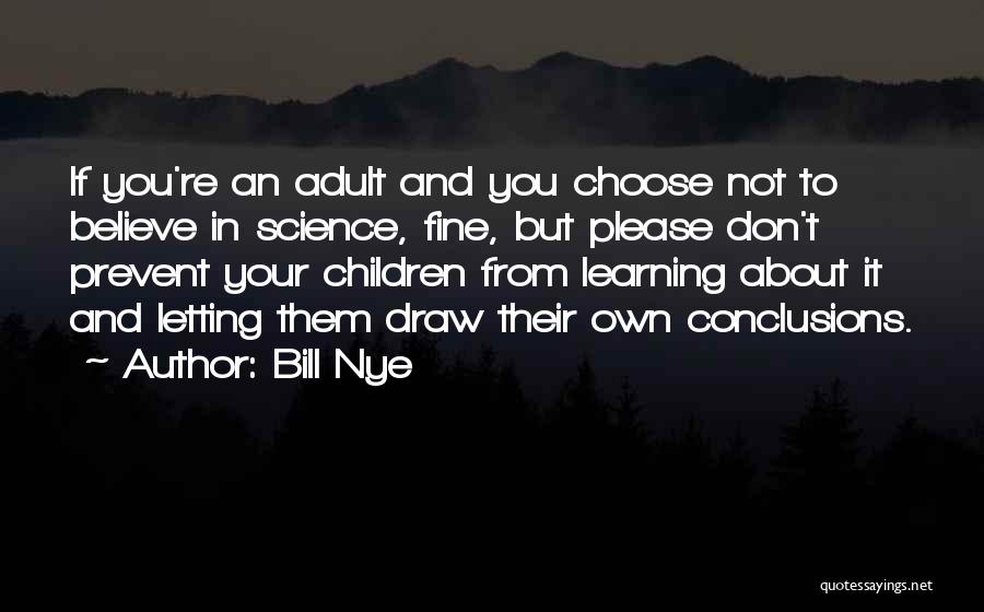 Bill Nye Quotes 553448