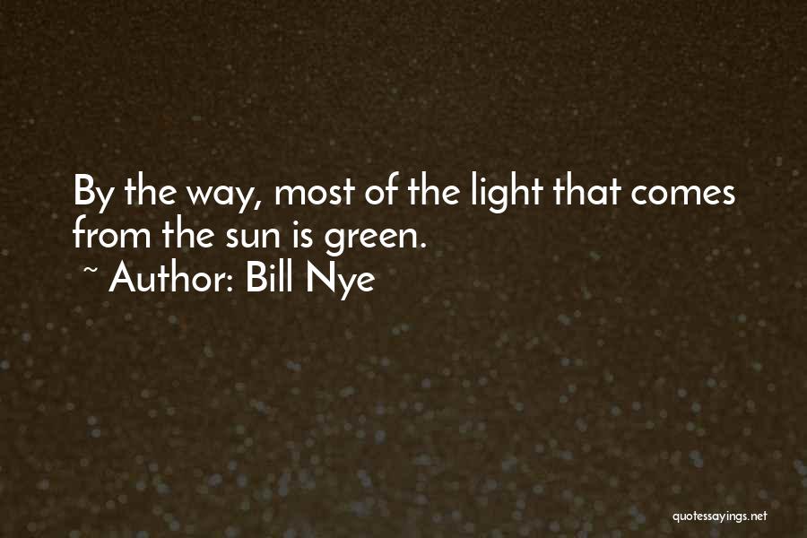Bill Nye Quotes 739050