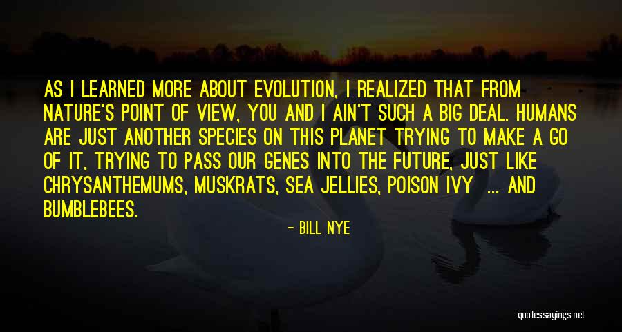 Bill Nye Quotes 858307