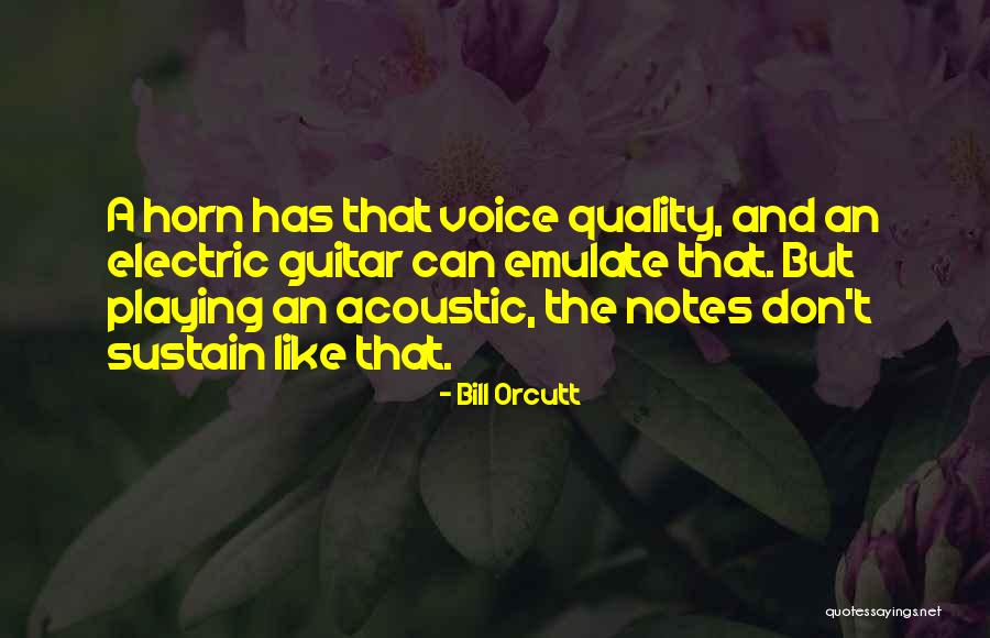 Bill Orcutt Quotes 2055073 Bill Orcutt Quotes 2055073