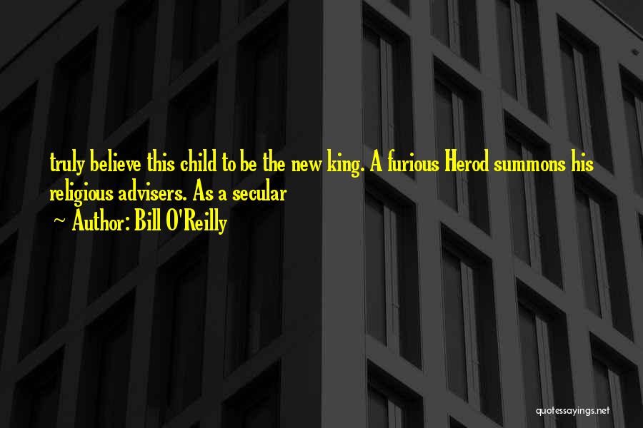 Bill O'Reilly Quotes 1151381