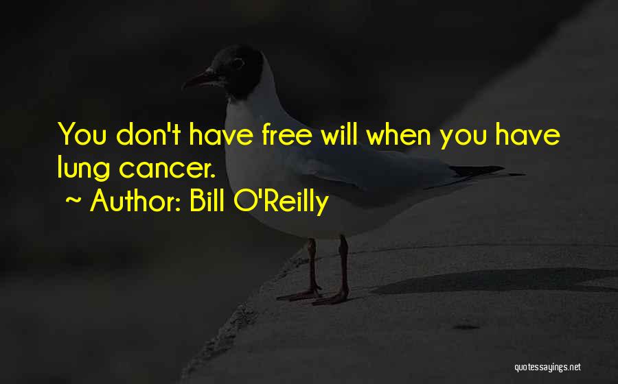 Bill O'Reilly Quotes 1182563