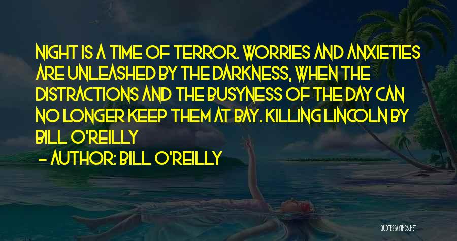 Bill O'Reilly Quotes 1225831