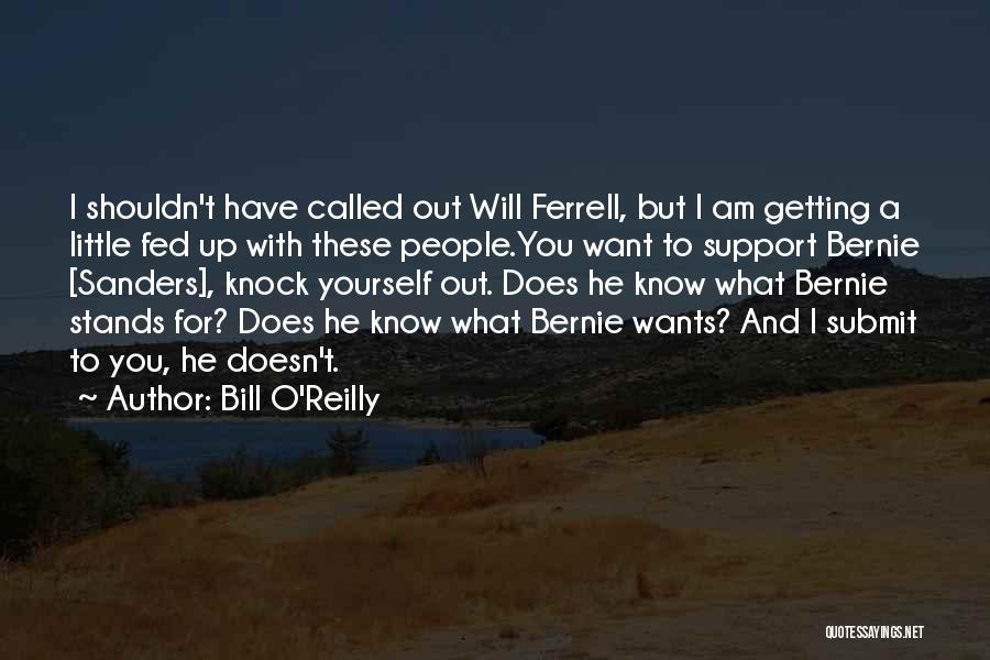 Bill O'Reilly Quotes 145690