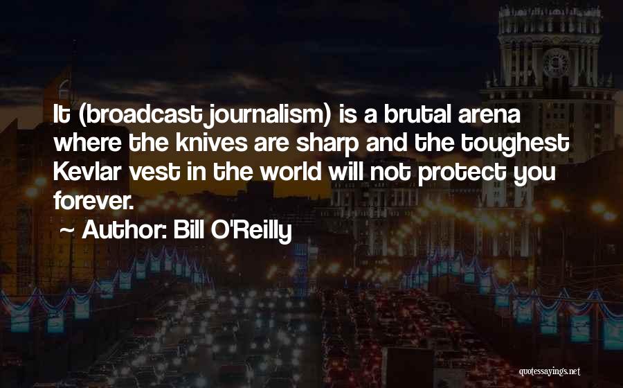 Bill O'Reilly Quotes 1659446