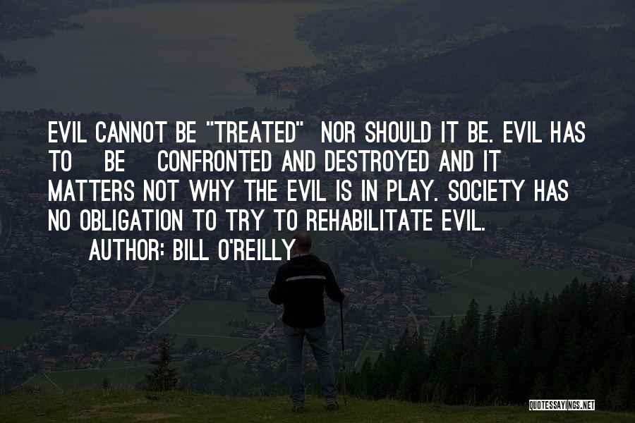 Bill O'Reilly Quotes 1698660