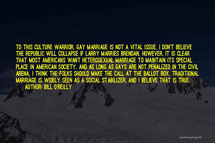 Bill O'Reilly Quotes 2047031