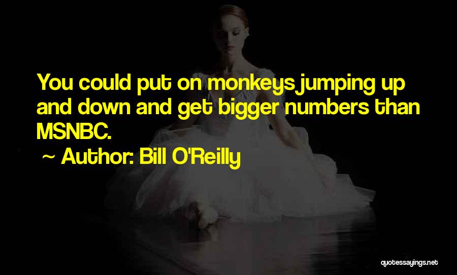 Bill O'Reilly Quotes 529423