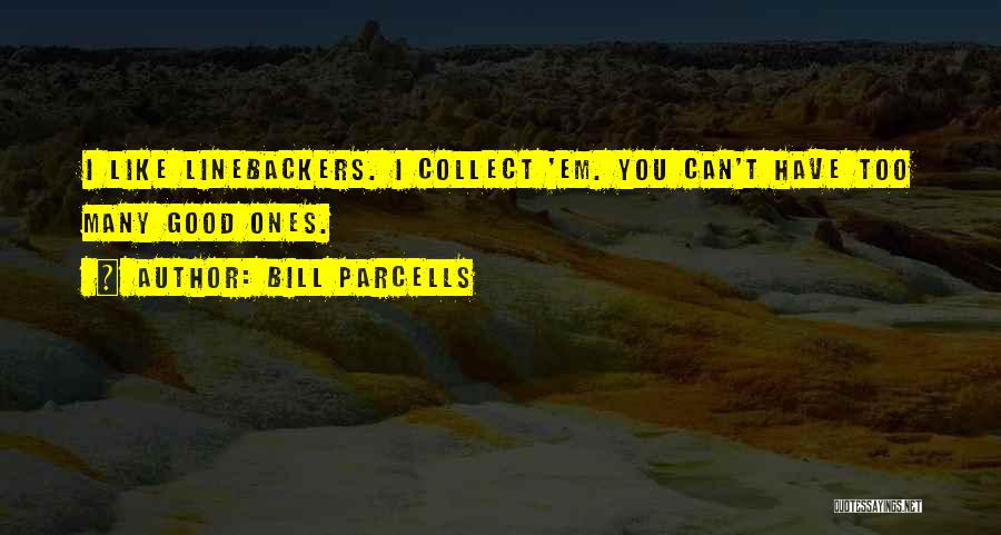 Bill Parcells Quotes 123734