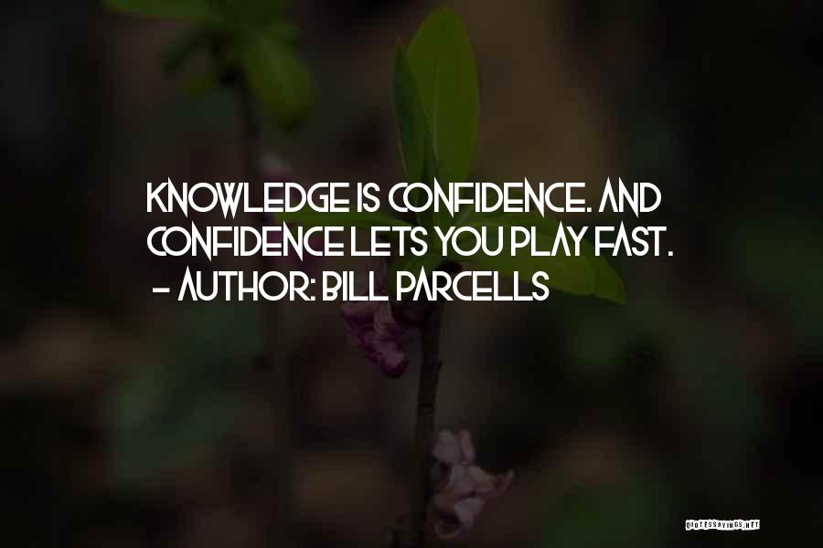 Bill Parcells Quotes 1634791
