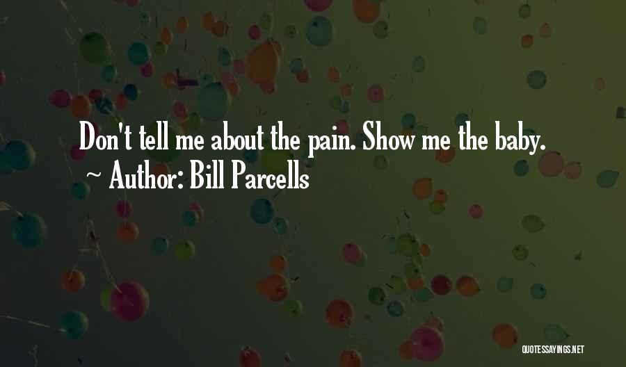 Bill Parcells Quotes 1647949