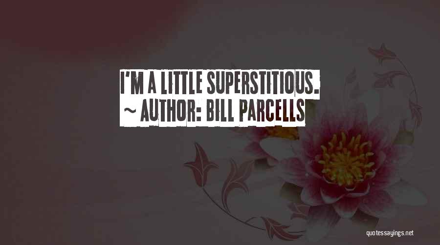 Bill Parcells Quotes 1697787