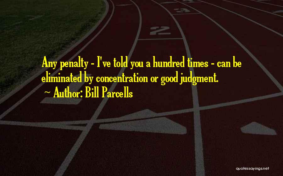 Bill Parcells Quotes 170848