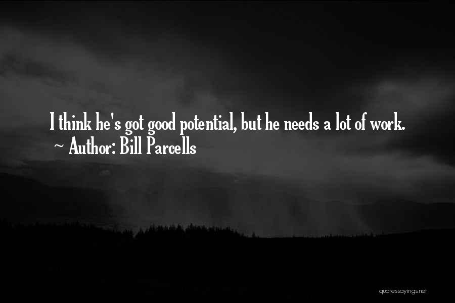 Bill Parcells Quotes 1980595