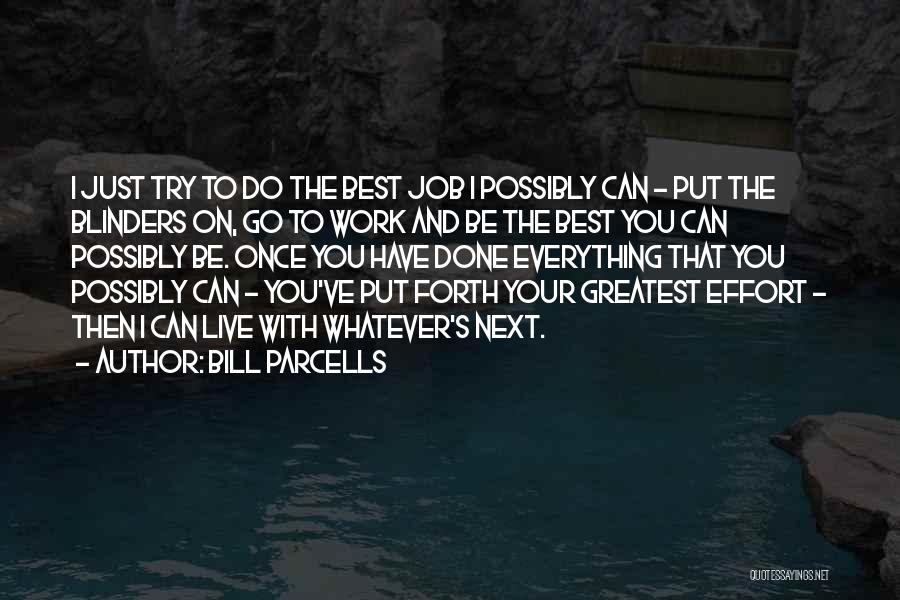 Bill Parcells Quotes 2264791