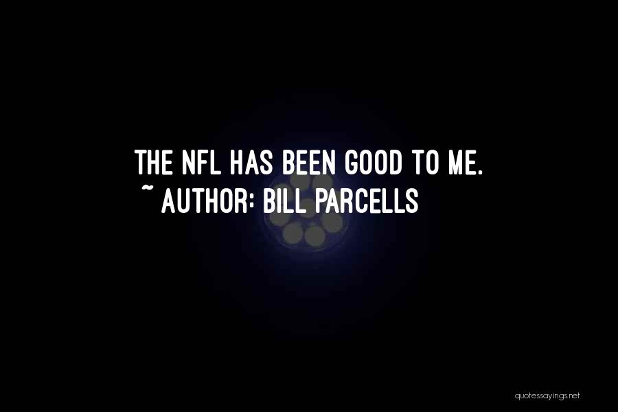 Bill Parcells Quotes 252587