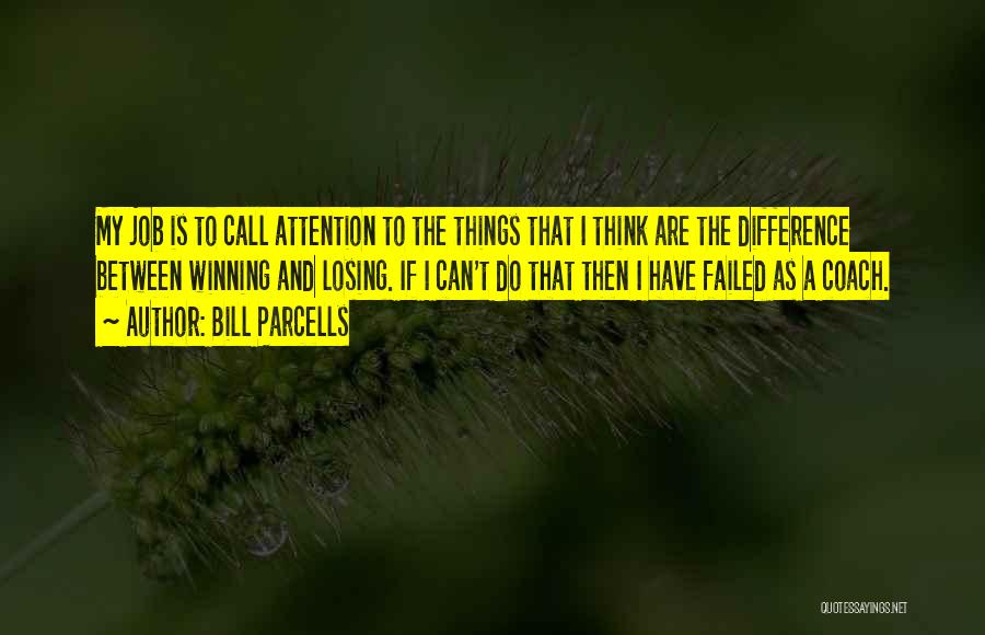 Bill Parcells Quotes 604250