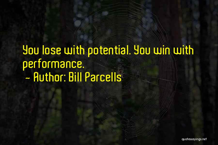 Bill Parcells Quotes 655332