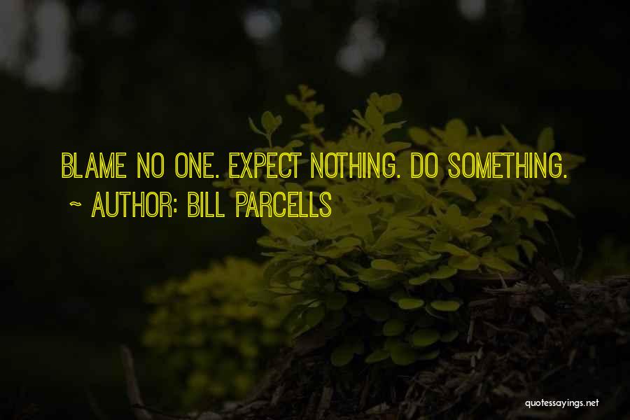 Bill Parcells Quotes 758582