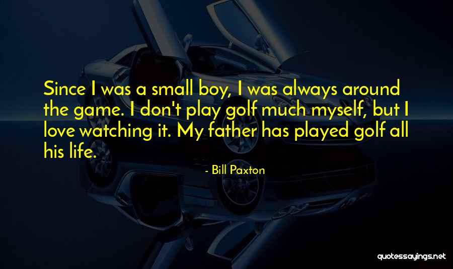 Bill Paxton Quotes 917045