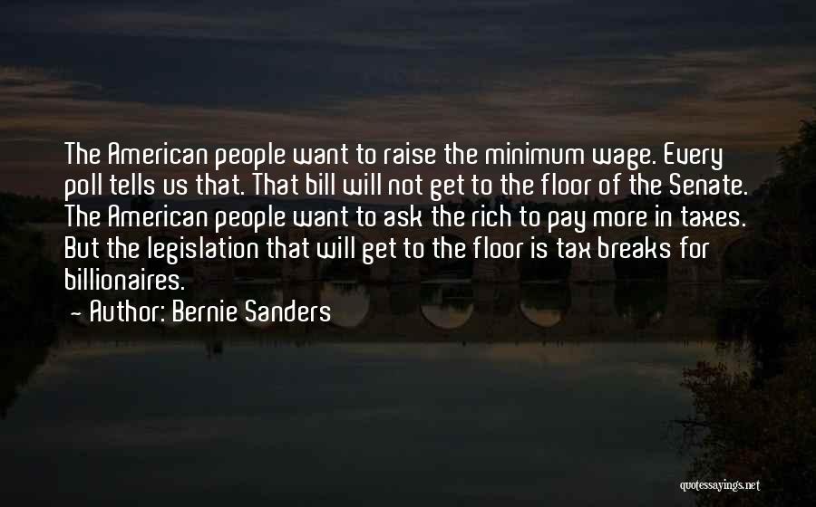 Bill Pay Quotes By Bernie Sanders