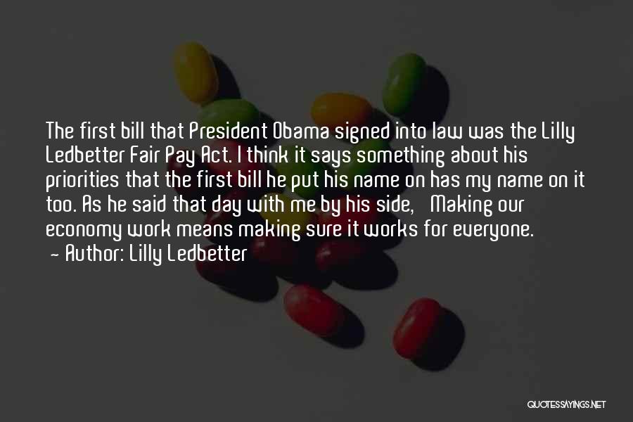 Bill Pay Quotes By Lilly Ledbetter