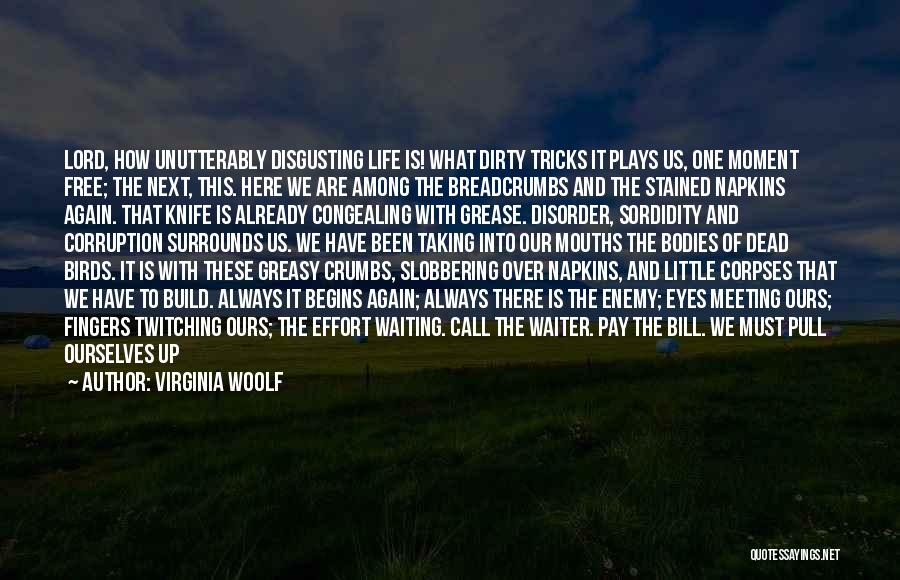 Bill Pay Quotes By Virginia Woolf