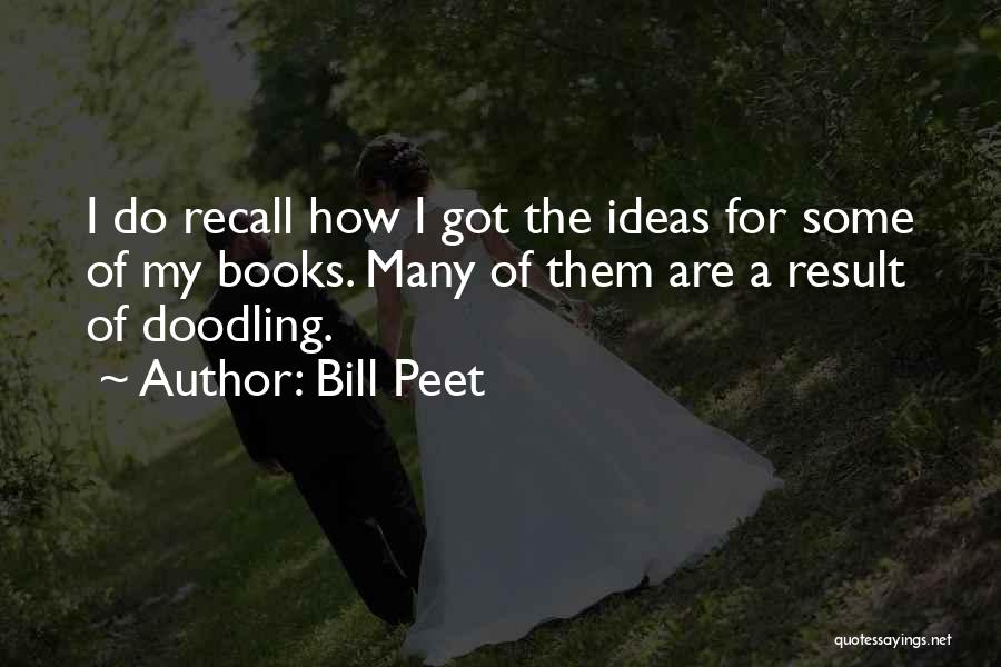 Bill Peet Quotes 548159