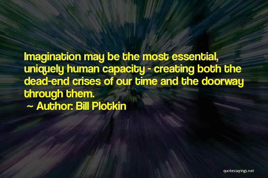 Bill Plotkin Quotes 1731917