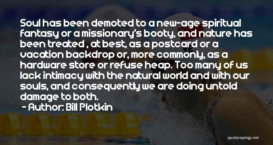 Bill Plotkin Quotes 861732