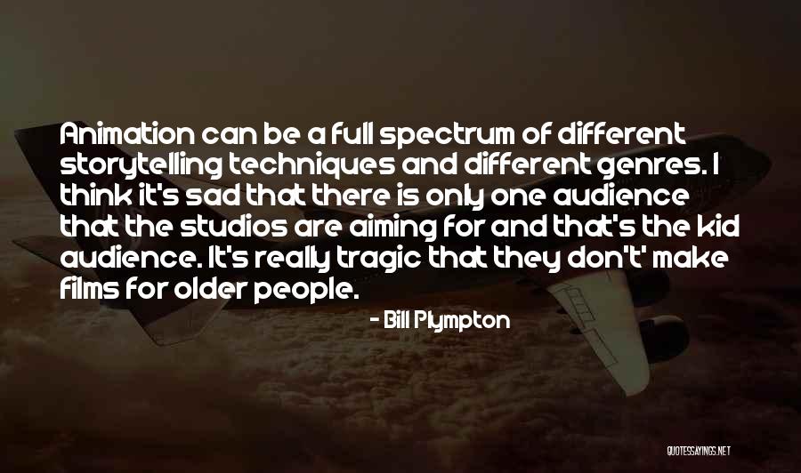 Bill Plympton Quotes 2076895