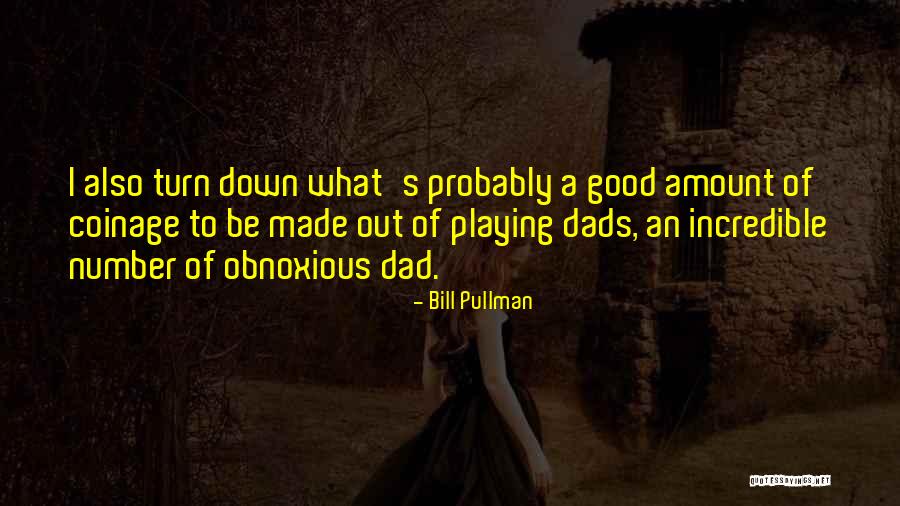 Bill Pullman Quotes 1500904 Bill Pullman Quotes 1500904
