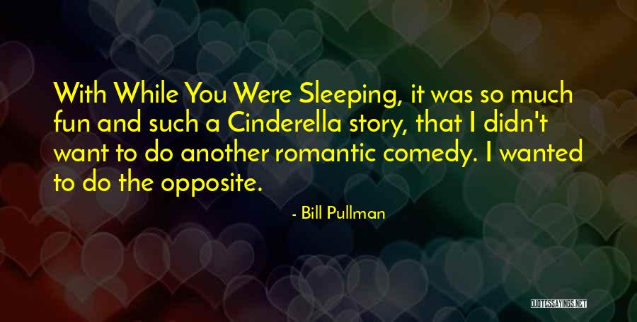 Bill Pullman Quotes 801838 Bill Pullman Quotes 801838