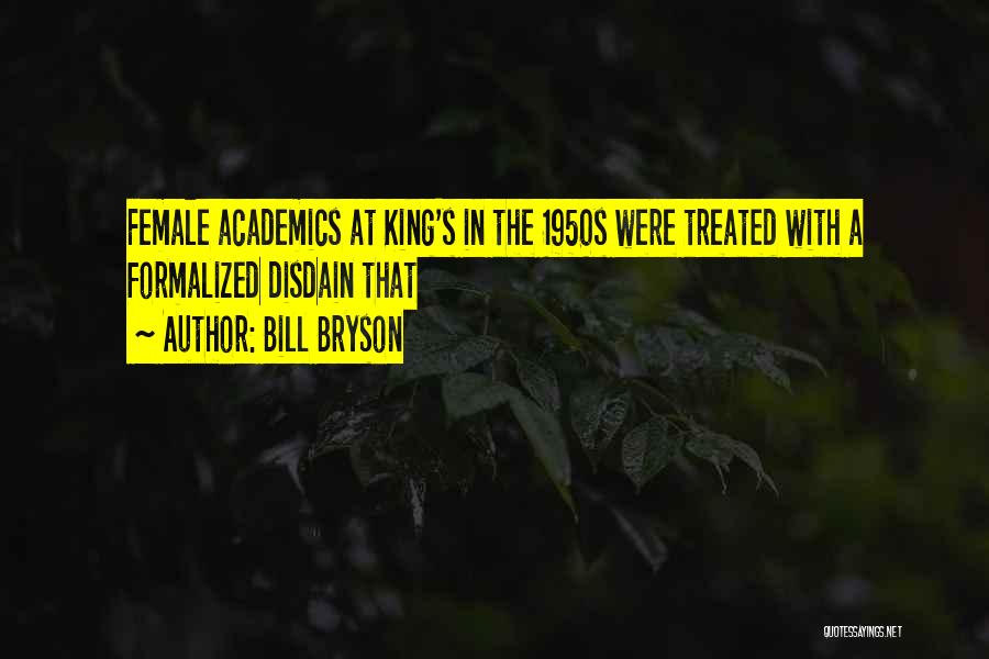 Bill Quotes By Bill Bryson