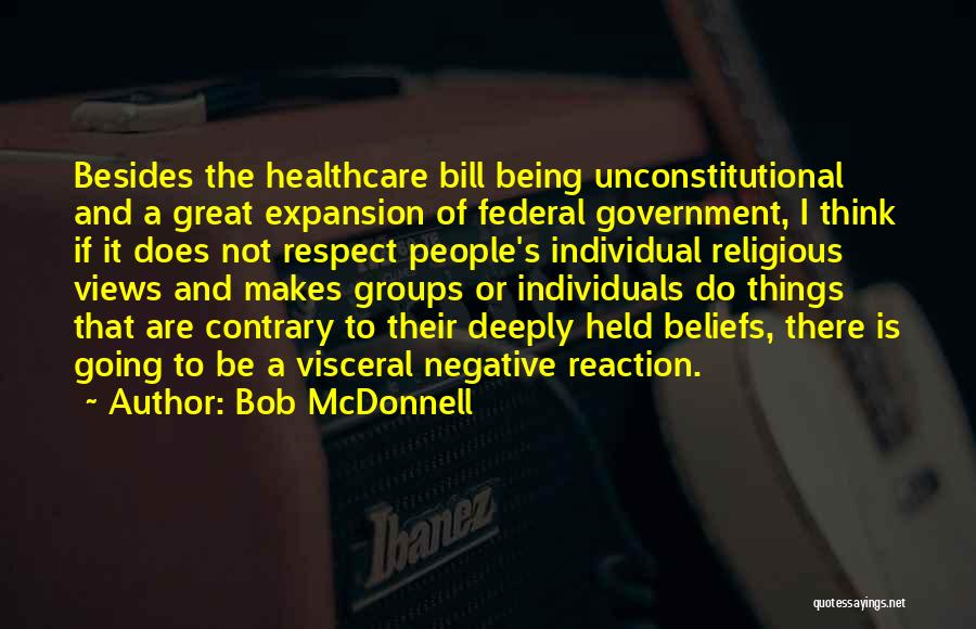Bill Quotes By Bob McDonnell