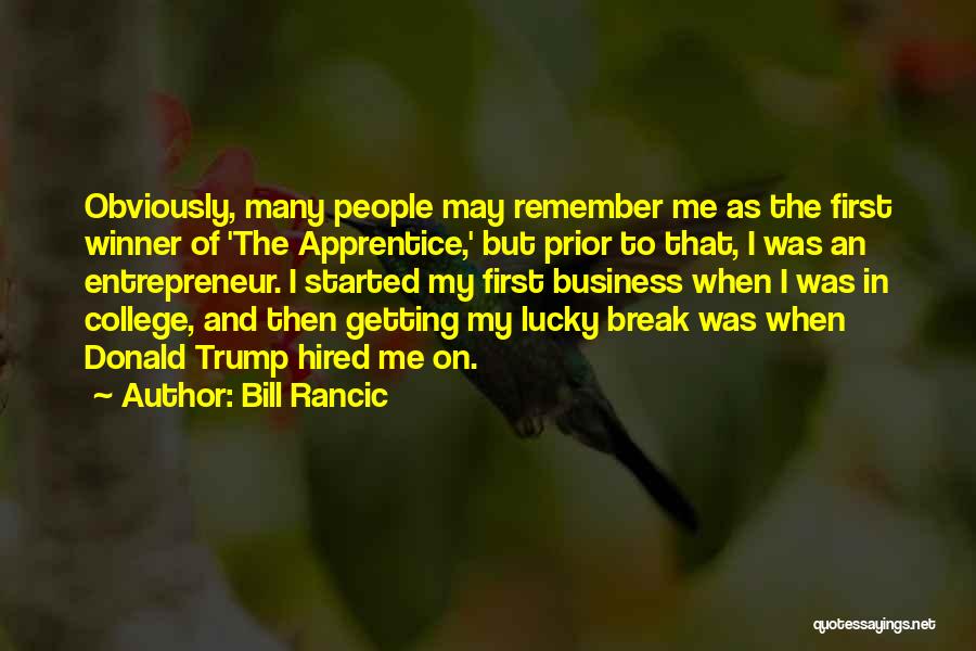 Bill Rancic Quotes 1512832