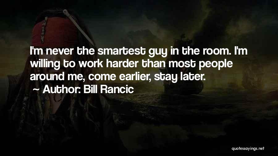 Bill Rancic Quotes 513787