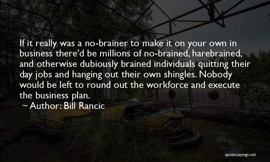 Bill Rancic Quotes 648345