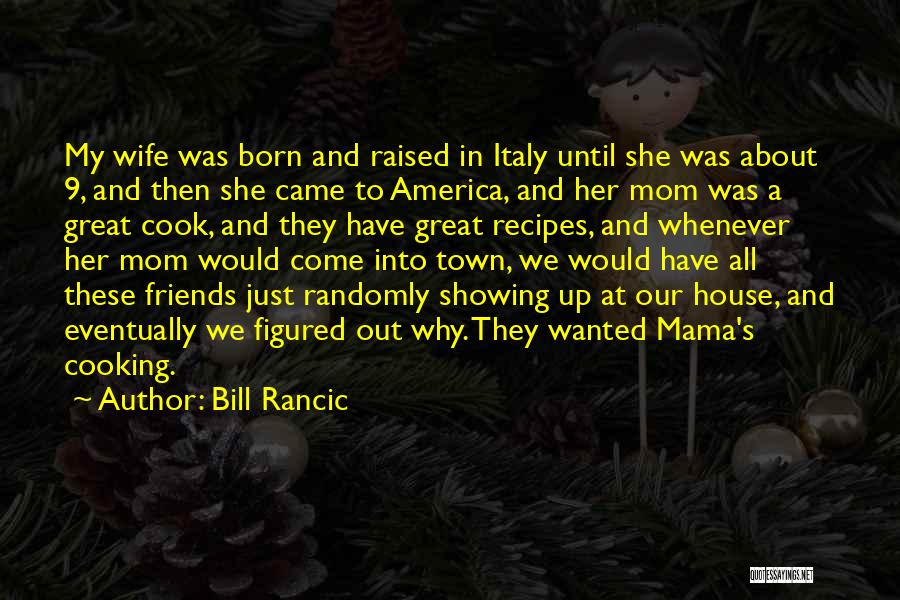 Bill Rancic Quotes 663714