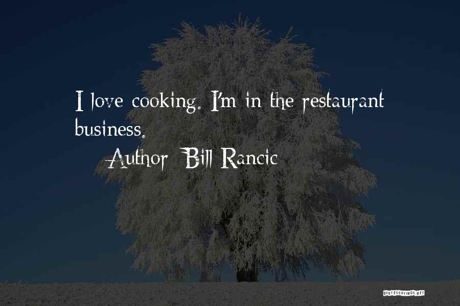 Bill Rancic Quotes 840973