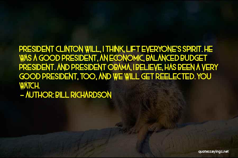 Bill Richardson Quotes 1086141
