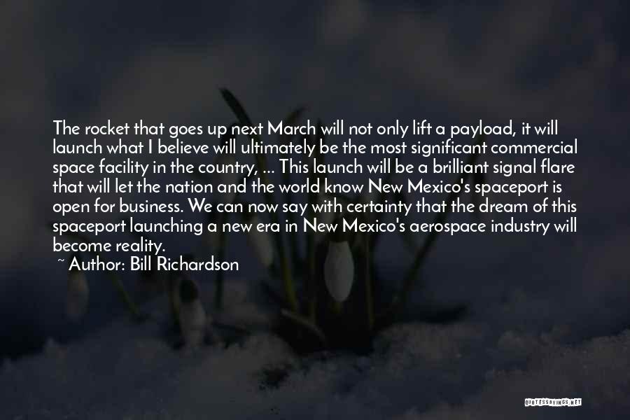 Bill Richardson Quotes 315374