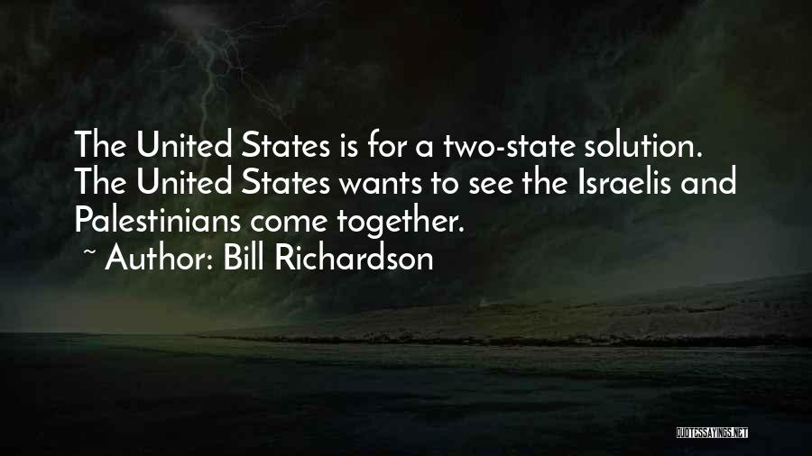 Bill Richardson Quotes 496266