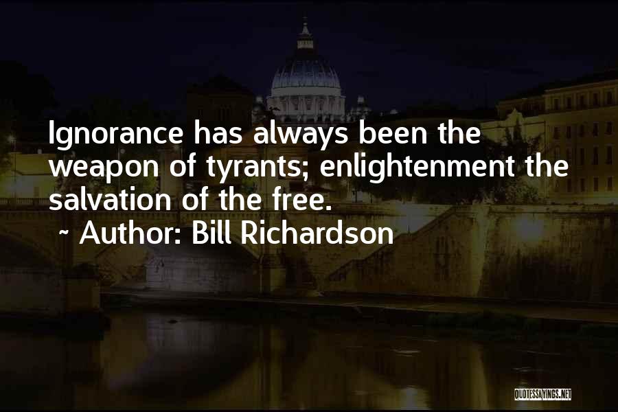 Bill Richardson Quotes 791632