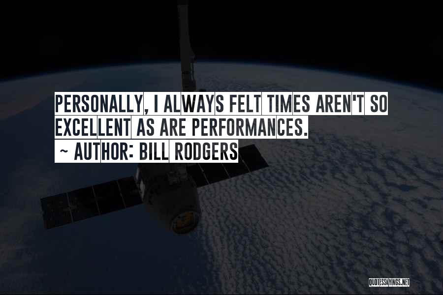 Bill Rodgers Quotes 125992