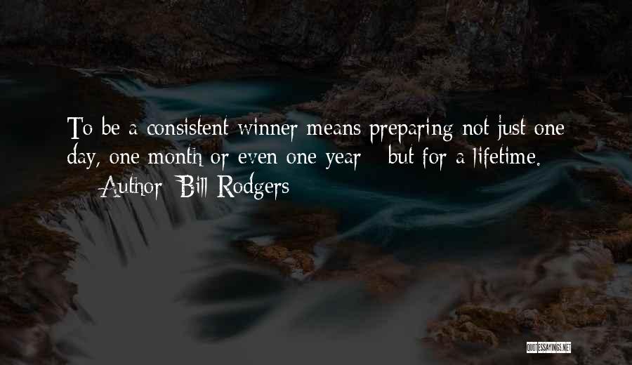 Bill Rodgers Quotes 1378254